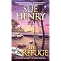 The Refuge: A Maxie and Stretch Mystery (Maxie and Stretch Mysteries)