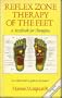 Reflex Zone Therapy of the Feet: A Textbook for Therapists