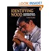 Identifying Wood: Accurate Results With Simple Tools