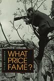 What Price Fame?
