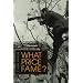 What Price Fame?