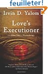 Love's Executioner: And Other Tales o...