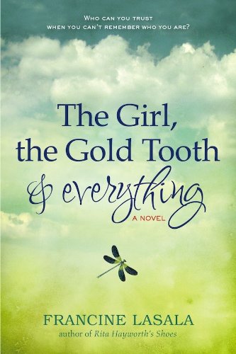 The Girl, the Gold Tooth and Everything