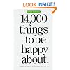 14,000 Things to be Happy About.: Revised and Updated edition