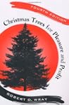 Christmas Trees for Pleasure and Profit
