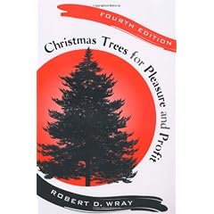 Christmas Trees for Pleasure and Profit