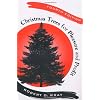 Christmas Trees for Pleasure and Profit