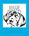 Doggie Doodles: A picture and coloring book of dog breeds. by Erin L George