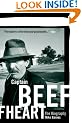 Captain Beefheart: The Biography