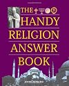 The handy religion answer book