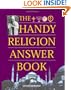 The Handy Religion Answer Book (The Handy Answer Book Series)