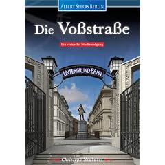 Albert Speers Berlin - Die Vo�stra�e