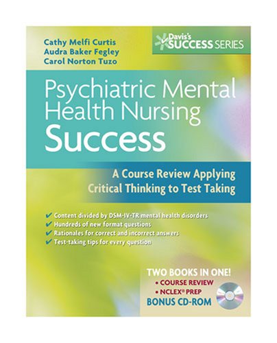 Psychiatric Mental Health Nursing Success: A Course Review Applying Critical Thinking to Test Taking under Psychiatric in The Books Store