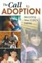 The Call to Adoption: Becoming Your Child's Family
