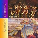 Color Theory for Light And Paint