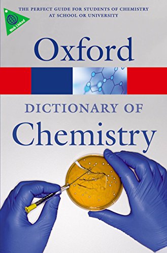 A Dictionary of Chemistry (Oxford Quick Reference)