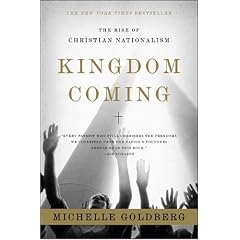 Kingdom Coming: The Rise of Christian Nationalism