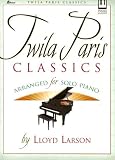 Twila Paris Classics: Arranged for Solo Piano