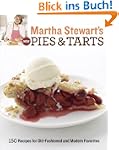 Martha Stewart's New Pies and Tarts:...