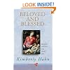 Beloved and Blessed: Biblical Wisdom for the Family Life