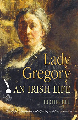 Lady Gregory: An Irish Life