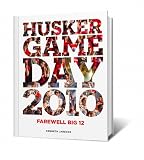 Husker Game Day 2010 - Farewell Big Twelve (Husker Game Day, 2010)