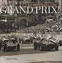 Grand Prix: Rare Images of the First 100 Years