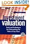 Investment Valuation: Tools and Techniques for Determining the Value of Any Asset, Second Edition