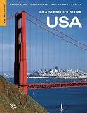USA - Geographie - Geschichte - Wirtschaft - Politik. - Rita Schneider-Sliwa