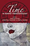 Time in feminist phenomenology