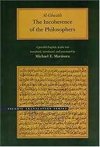 The Incoherence of the Philosophers (Islamic Translation)