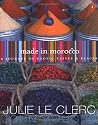 Made in Morocco: a Journey of Exotic Tastes and Places