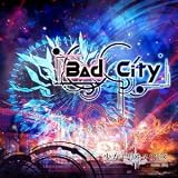 Bad City ※初回盤TYPE-A