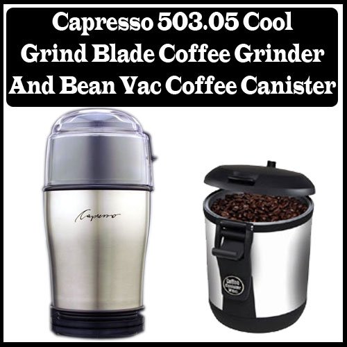 Capresso 503.05 Cool Grind Blade Coffee Grinder & Bean Vac Coffee Canister Bundle