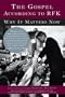 The Gospel According to RFK: Why It Matters Now
