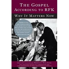 The Gospel According to RFK: Why It Matters Now