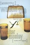 Produkt-Bild: (WALKIN' THE DOG ) BY Mosley, Walter (Author) Paperback Published on (10 , 2000)