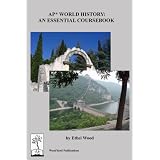 AP World History: An Essential Coursebook