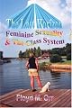 The Last Horizon: Feminine Sexuality & The Class System