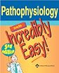 Pathophysiology Made Incredibly Easy!