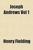 Joseph Andrews Vol 1