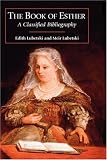 The book of Esther : a classified bibliography