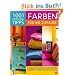 1001 Ideen und Tipps - Farben f�r Ihr Zuhause