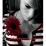 ShatteredLove