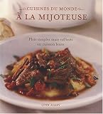 Revue Editions Marée Haute  / Cuisines du monde à la mijoteuse : Plats simples mais raffinés en cuisson lente