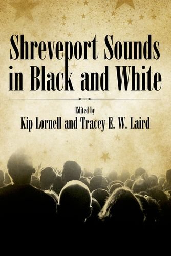 Shreveport Sounds in Black and White (American Made Music)