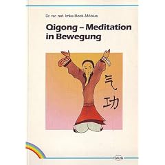 Qigong. Meditation in Bewegung