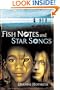 Fish Notes and Star Songs