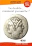 Le double... comment �a marche ?