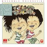 Revue Ensemble tournevire  / J'Ecoute, Je Chante, Je Danse